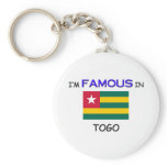 I'm Famous In TOGO Keychains