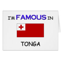 I'm Famous In TONGA cards