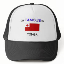 I'm Famous In TONGA hats