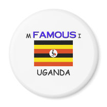 I'm Famous In UGANDA magnets by flagshirt I'm Famous In UGANDA magnets