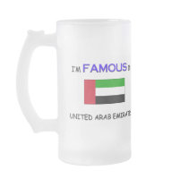 I'm Famous In UNITED ARAB EMIRATES Coffee Mug
