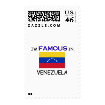I'm Famous In VENEZUELA postage by flagshirt I'm Famous In VENEZUELA postage