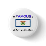 I'm Famous In WEST VIRGINIA