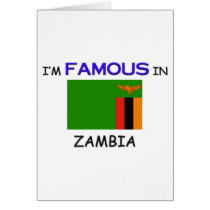 I'm Famous In ZAMBIA cards