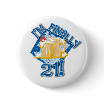 I'm Finally 21 buttons