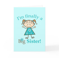 I'm Finally a Big Sister Stick Figure Girl Greeting Card