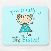 I'm Finally a Big Sister Stick Figure Girl Mouse Pads