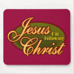I'm Following Jesus Christ Mouse Mat