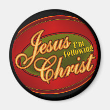 I'm Following Jesus Christ Refrigerator Magnets