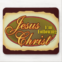 I'm Following Jesus mousepads