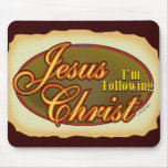 I'm Following Jesus Mouse Pads