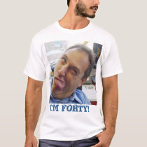 I'm forty! t-shirts by omorali I'm forty! t-shirts