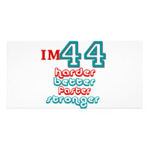 I'm Fourty Four. Harder Better Faster Stronger! Bi Personalized Photo Card