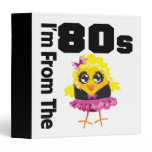I'm From the 80s Chick binders