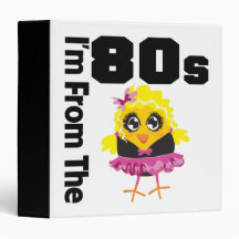 I'm From the 80s Chick Vinyl Binder