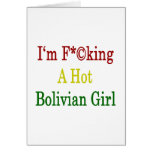 I'm Fucking A Hot Bolivian Girl Cards