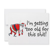 Im Getting Too Old For This Shit 3 invitations