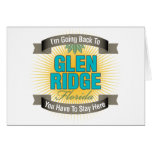 I'm Going Back To (Glen Ridge) Greeting Cards