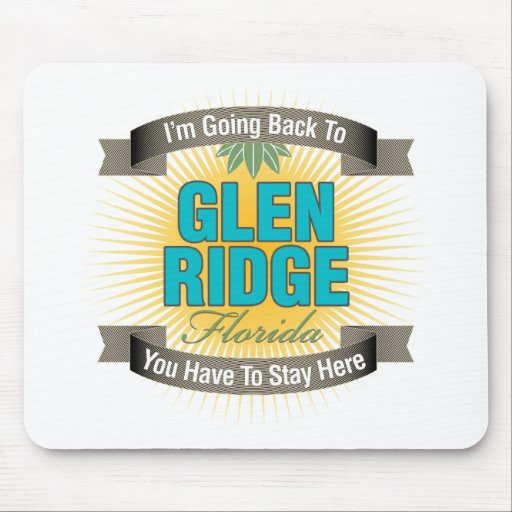 I'm Going Back To (Glen Ridge) Mousepad