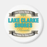 I'm Going Back To (Lake Clarke Shores) Magnet