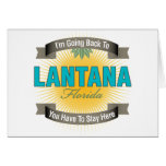 I'm Going Back To (Lantana) Greeting Cards