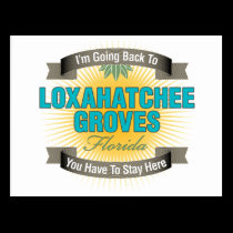 I'm Going Back To (Loxahatchee Groves) postcards