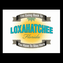 I'm Going Back To (Loxahatchee) postcards