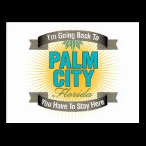 I'm Going Back To (Palm City) postcards
