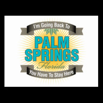 I'm Going Back To (Palm Springs) postcards