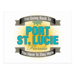 I'm Going Back To (Port St. Lucie) Post Cards