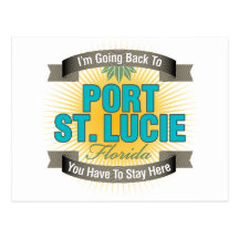 I'm Going Back To (Port St. Lucie) Post Cards