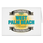 I'm Going Back To (West Palm Beach) Cards