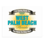 I'm Going Back To (West Palm Beach) Post Cards