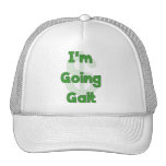 I'm Going Galt Hat