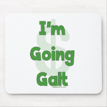 I'm Going Galt Mouse Pad