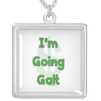 I'm Going Galt Personalized Necklace