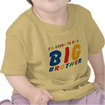 I'm Going To Be A Big Brother Shirts