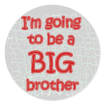 I'm going to be a Big Brother Stickers by Jamene_Clothing I'm going to be a Big Brother Stickers