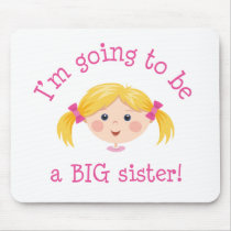 Im going to be a big sister - blond hair mouse pads