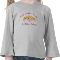 Im going to be a big sister - blond hair tee shirts