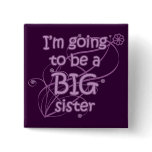 I'm going to be a Big Sister Button