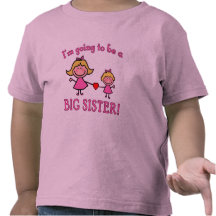 I'm Going to Be a Big Sister Tshirt