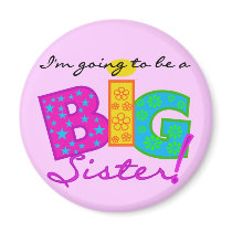 I'm Going To Be A Big Sister Tshirts Fridge Magnets