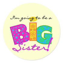 I'm Going To Be A Big Sister Tshirts Round Stickers