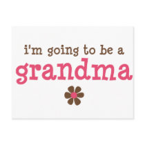 I'm going to be a grandma T-shirt Post Card