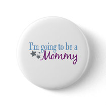 I'm going to be a mommy buttons by worldsfair I'm going to be a mommy buttons