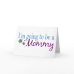 I'm going to be a mommy cards