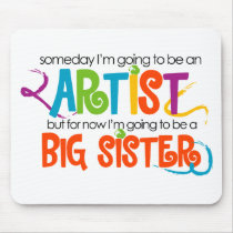 I'm Going to be an Artist Big Sister Tshirt mousepads