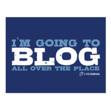 I'm going to blog all over the place (LiveJournal) Postcard