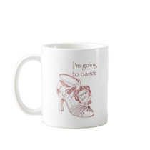 I'm going to dance mug